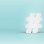False Advertising, Trademark Infringement and TOS: Three Common Hashtagging Mistakes for Companies to Avoid